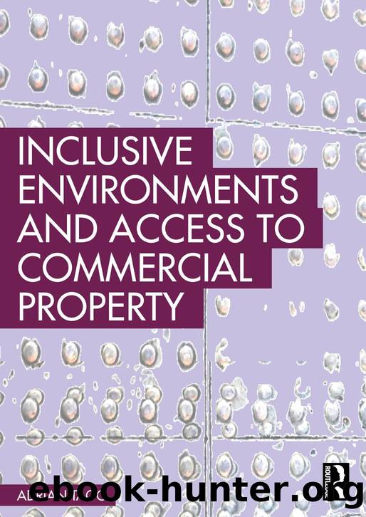 Inclusive Environments and Access to Commercial Property; 1 by Tagg Adrian