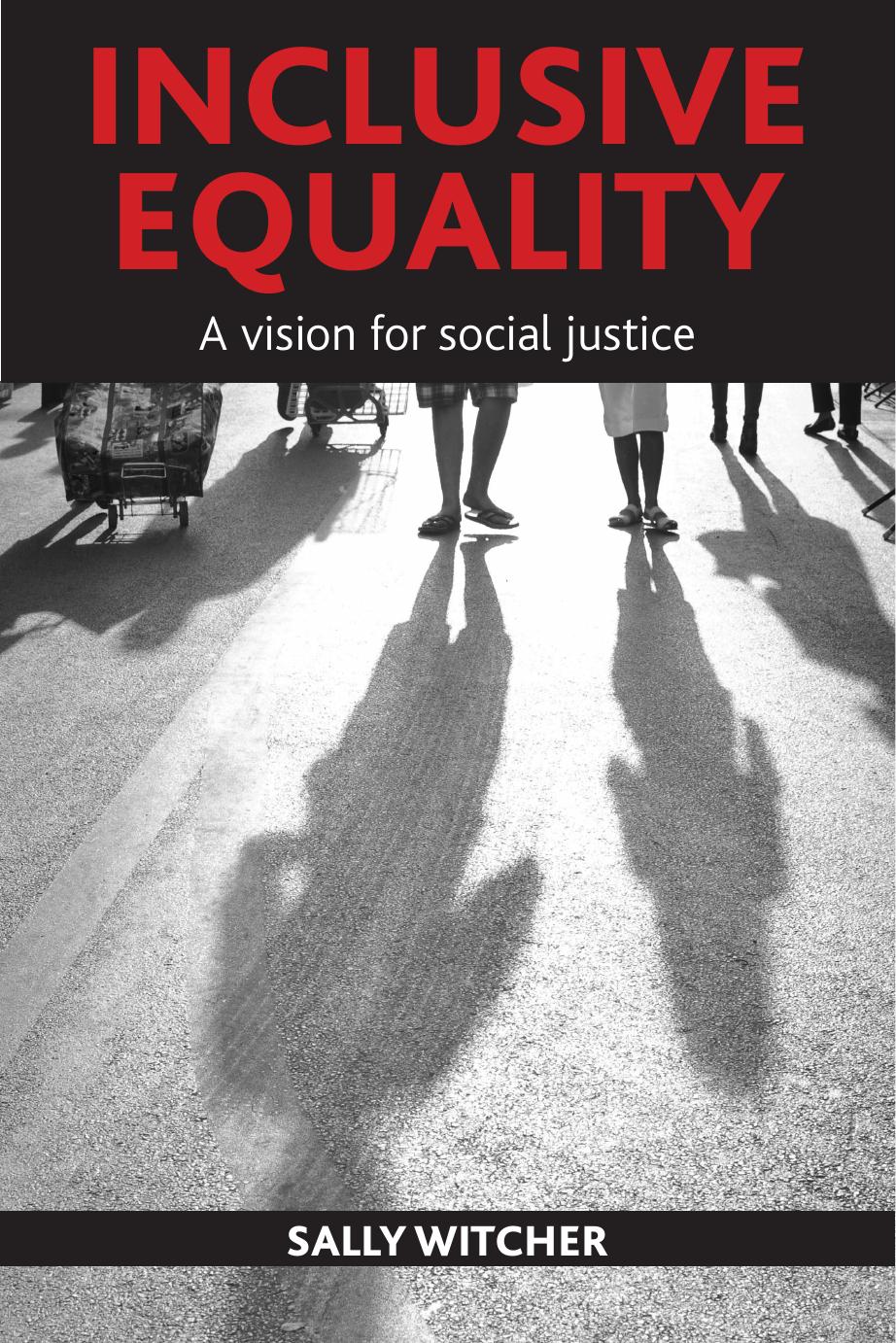 Inclusive Equality: A Vision for Social Justice by Sally Witcher