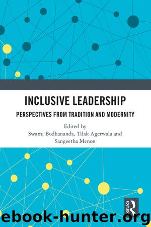 Inclusive Leadership by Swami Bodhananda;Tilak Agerwala;Sangeetha Menon;