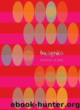 Incognito by Jessica Le Bas