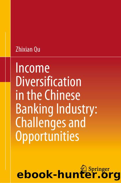 Income Diversification in the Chinese Banking Industry: Challenges and Opportunities by Zhixian Qu