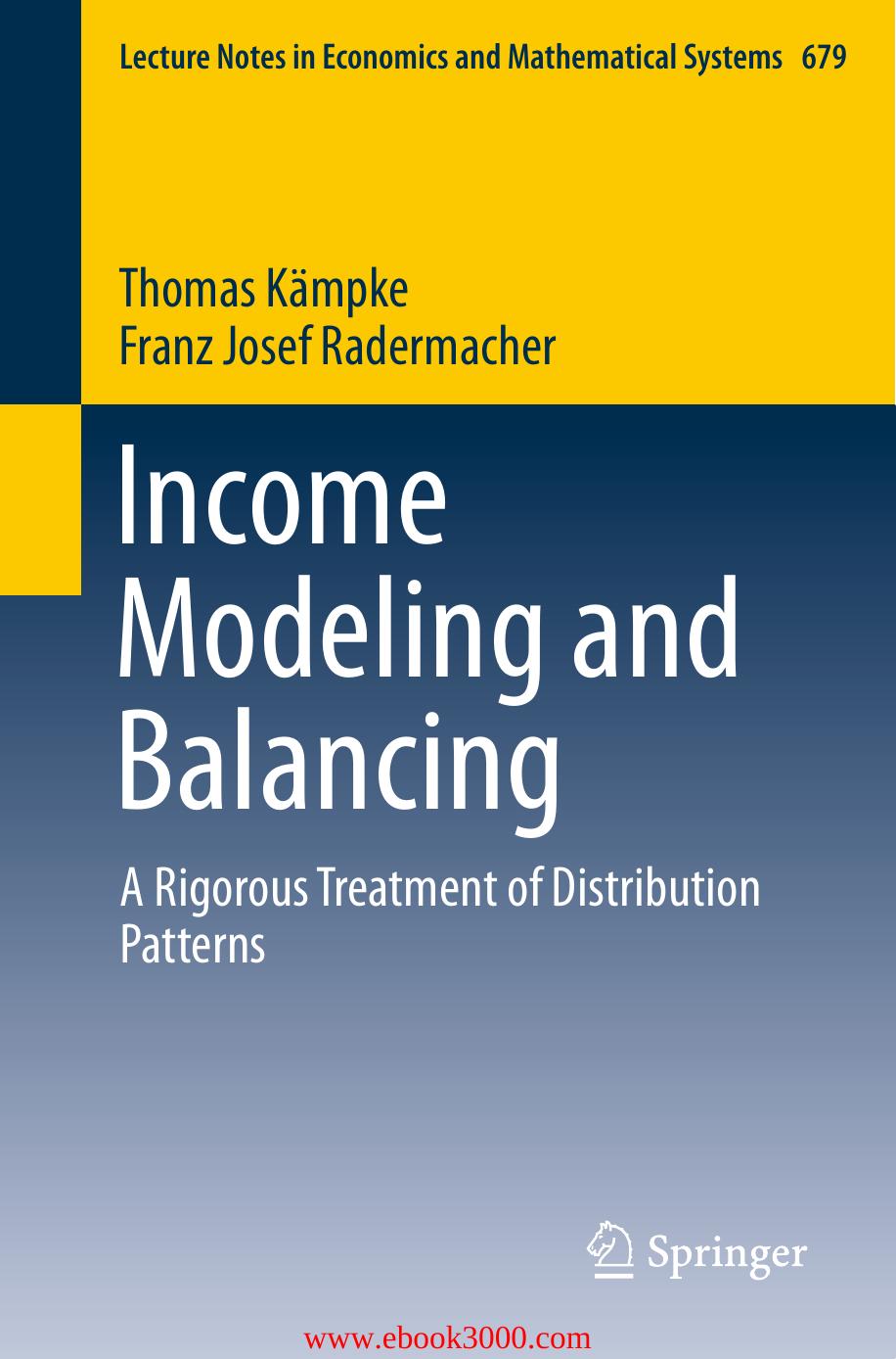 Income Modeling and Balancing: A Rigorous Treatment of Distribution Patterns by Unknow