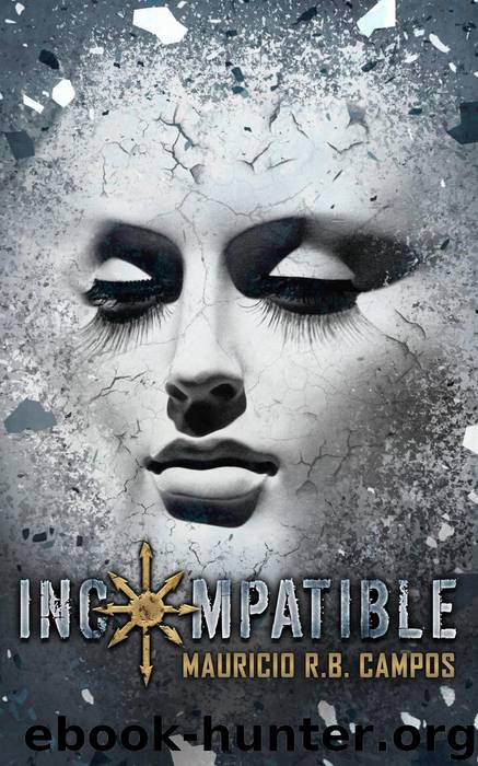 Incompatible by Mauricio R B Campos