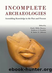 Incomplete Archaeologies by Unknown