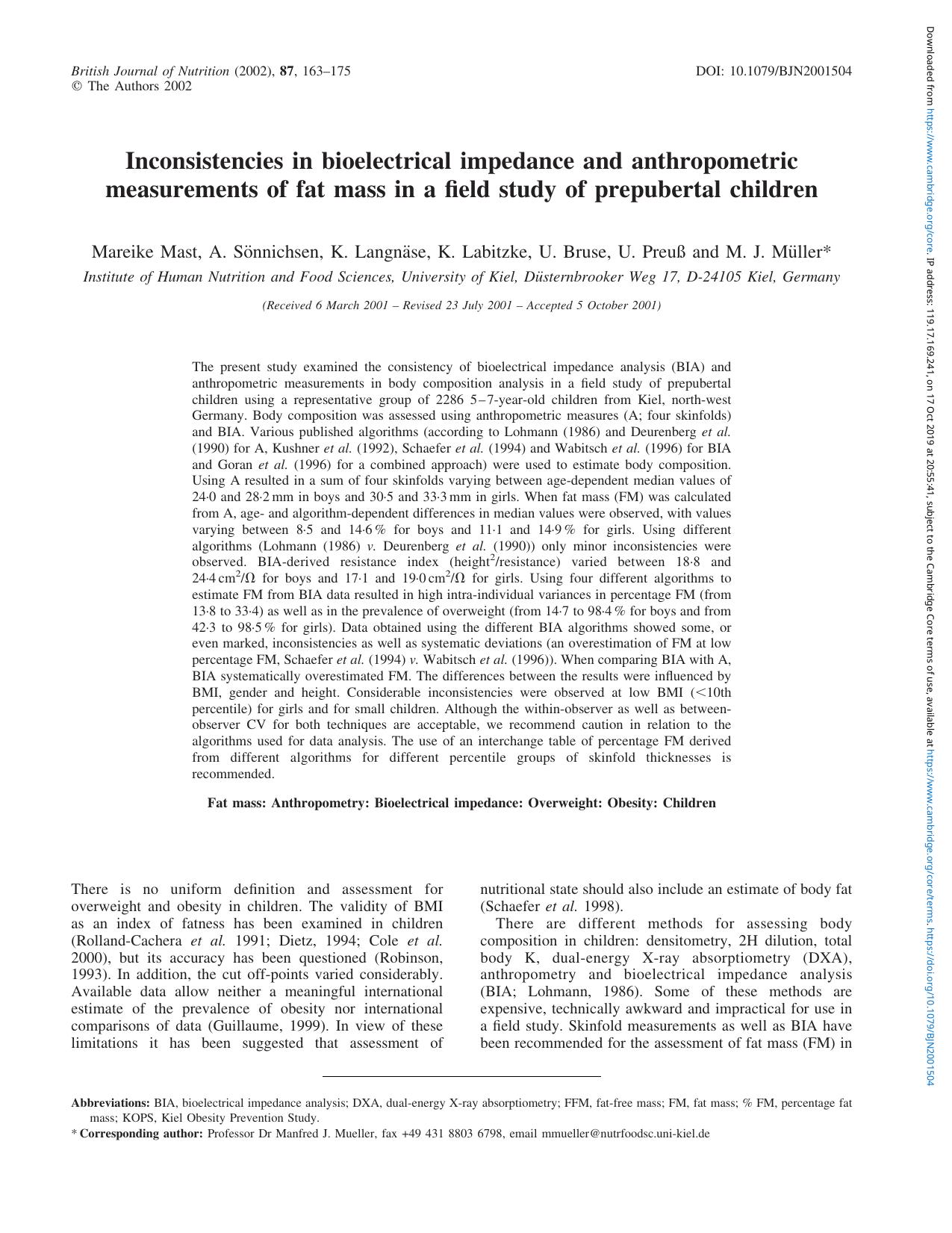Inconsistencies in bioelectrical impedance and anthropometric measurements of fat mass in a field study of prepubertal children by Mareike Mast A. Sönnichsen K. Langnäse K. Labitzke U. Bruse U. Preuß M. J. Müller