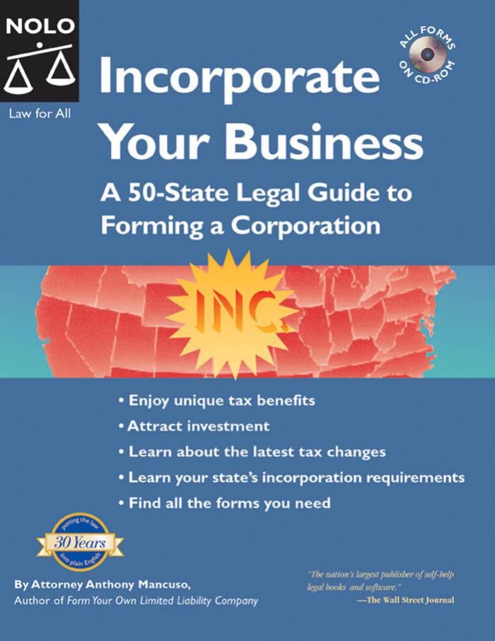 Incorporate Your Business: A 50-State Legal Guide to Forming a Corporation by Anthony Mancuso