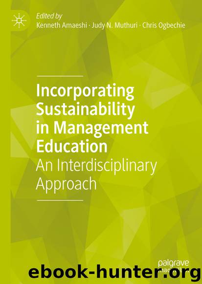 Incorporating Sustainability in Management Education by Kenneth Amaeshi & Judy N. Muthuri & Chris Ogbechie