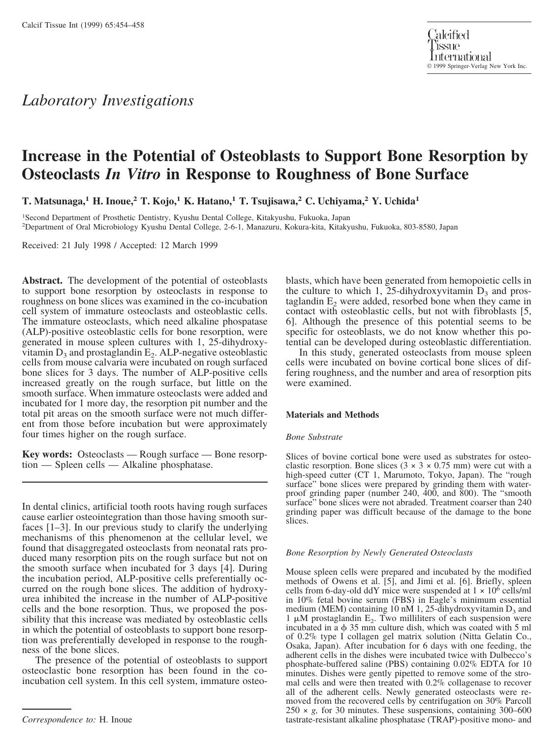 Increase in the Potential of Osteoblasts to Support Bone Resorption by Osteoclasts In Vitro in Response to Roughness of Bone Surface by Matsunaga T. et al