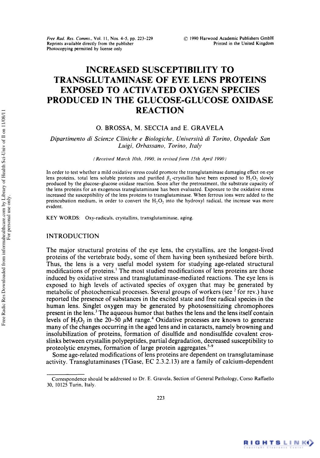 Increased Susceptibility to Transglutaminase of Eye Lens Proteins Exposed to Activated Oxygen Species Produced in the Glucose-Glucose Oxidase Reaction by O. Brossa1 M. Seccia1 & E. Gravela1†