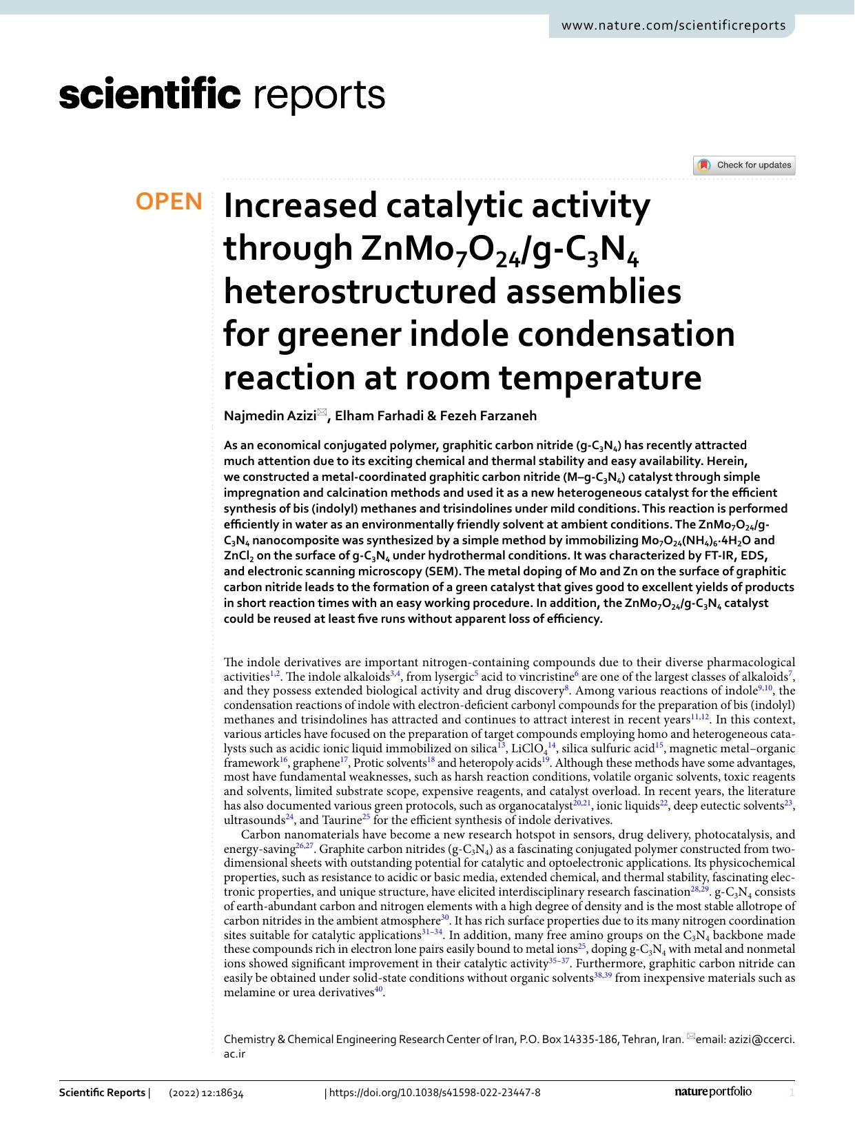 Increased catalytic activity through ZnMo7O24g-C3N4 heterostructured assemblies for greener indole condensation reaction at room temperature by Najmedin Azizi & Elham Farhadi & Fezeh Farzaneh