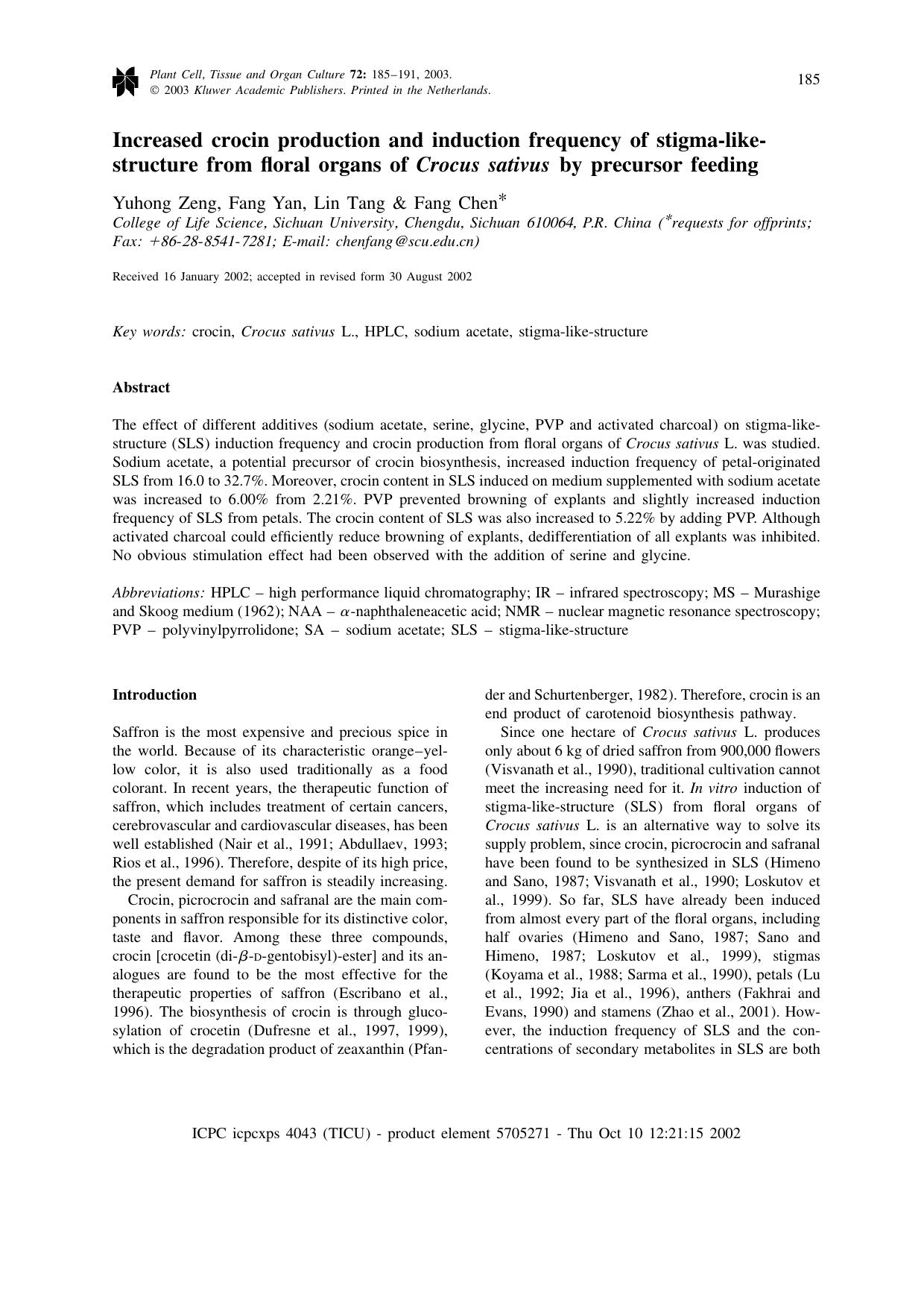 Increased crocin production and induction frequency of stigma-like-structure from floral organs of <Emphasis Type="Italic">Crocus sativus<Emphasis> L. by precursor feeding by Unknown