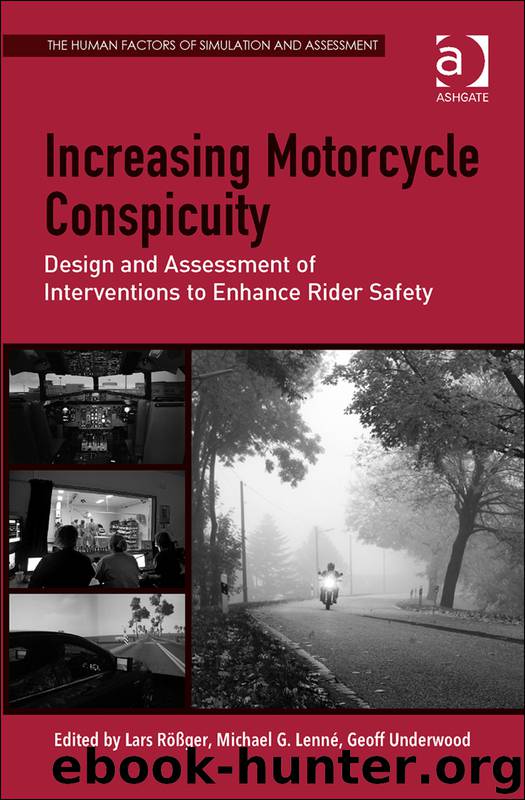 Increasing Motorcycle Conspicuity by Lars Rößger & Michael G. Lenné & Geoff Underwood