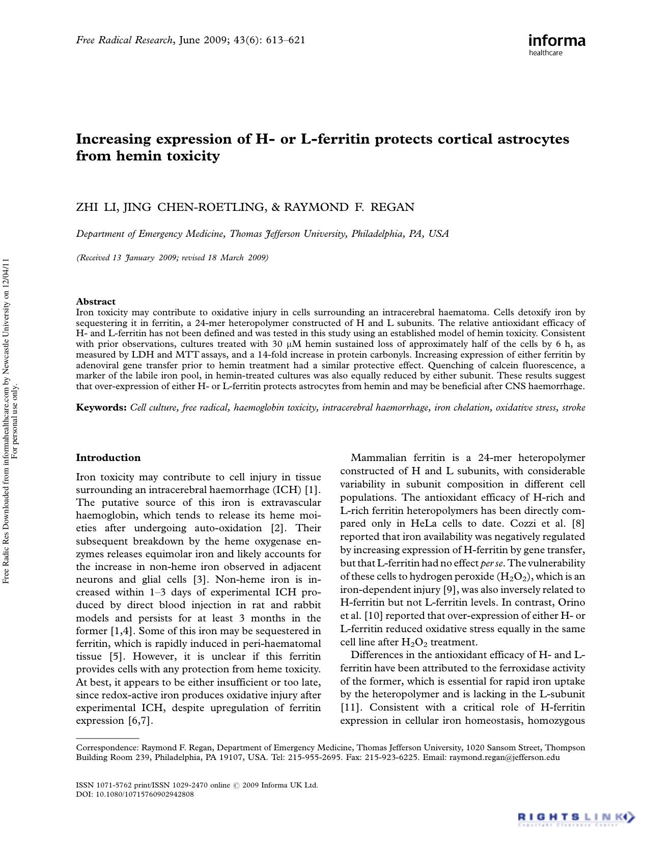 Increasing expression of H- or L-ferritin protects cortical astrocytes from hemin toxicity by Zhi Li1 Jing Chen-Roetling1 & Raymond F. Regan1†