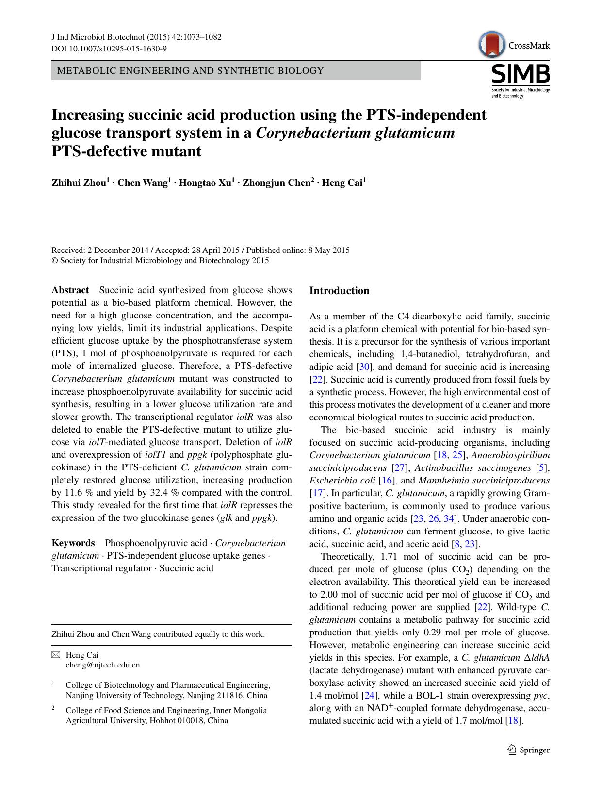 Increasing succinic acid production using the PTS-independent glucose transport system in a Corynebacterium glutamicum PTS-defective mutant by Zhihui Zhou & Chen Wang & Hongtao Xu & Zhongjun Chen & Heng Cai
