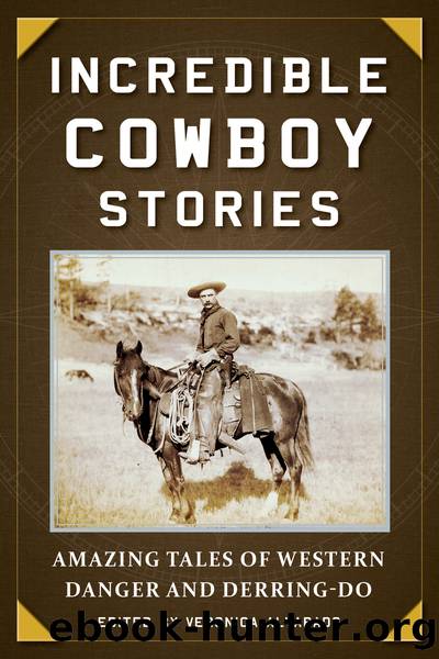 Incredible Cowboy Stories by Veronica Alvarado