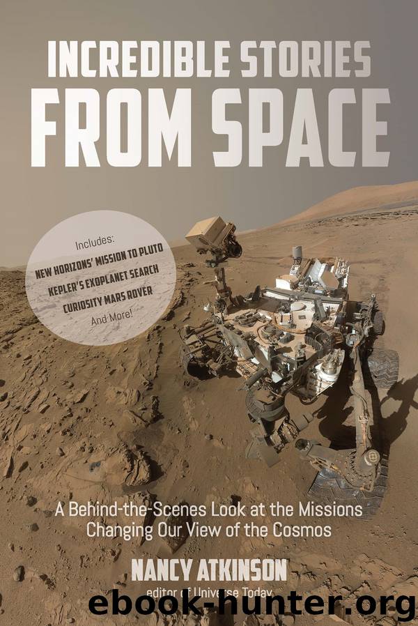 Incredible Stories from Space by Nancy Atkinson
