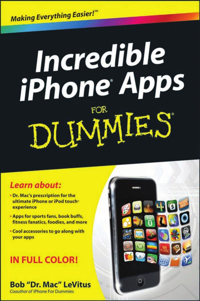 Incredible iPhone Apps For Dummies by Bob LeVitus