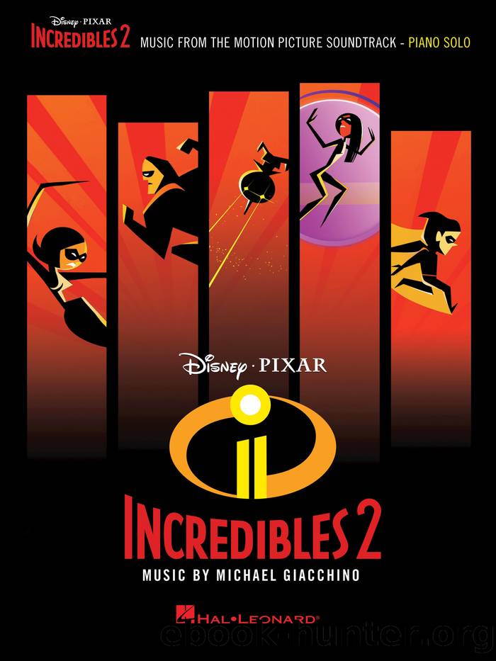 Incredibles 2 Songbook by Michael Giacchino
