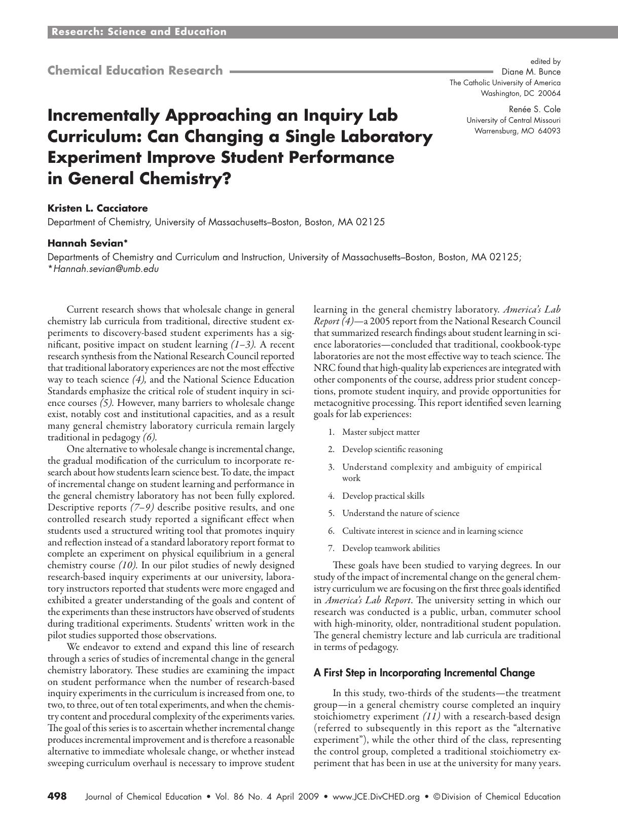 Incrementally Approaching an Inquiry Lab Curriculum: Can Changing a Single Laboratory Experiment Improve Student Performance in General Chemistry? by Kristen L. Cacciatore and Hannah Sevian