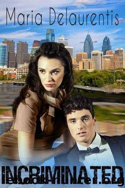 Incriminated by Maria Delaurentis