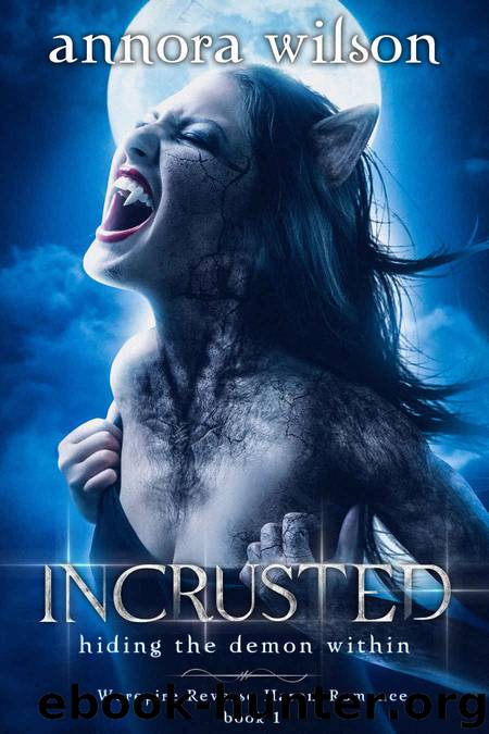 Incrusted by Wilson Annora