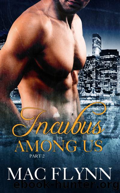 Incubus Among Us #2 (Shifter Romance) by Mac Flynn