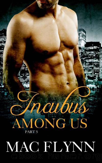 Incubus Among Us #5 (Shifter Romance) by Mac Flynn