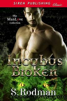 Incubus Broken by S. Rodman