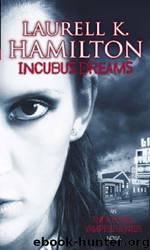 Incubus Dreams: Anita Blake 12 by Laurell K. Hamilton