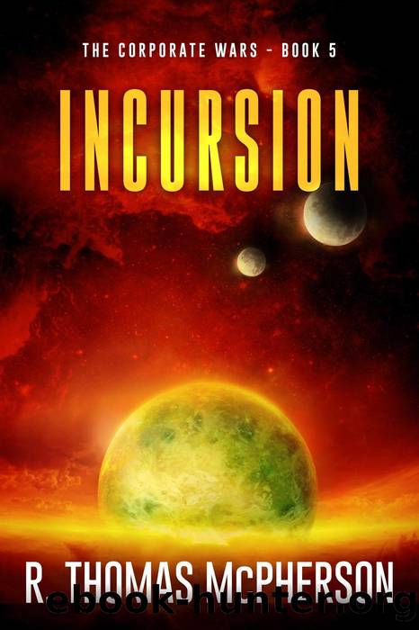 Incursion by R Thomas McPherson