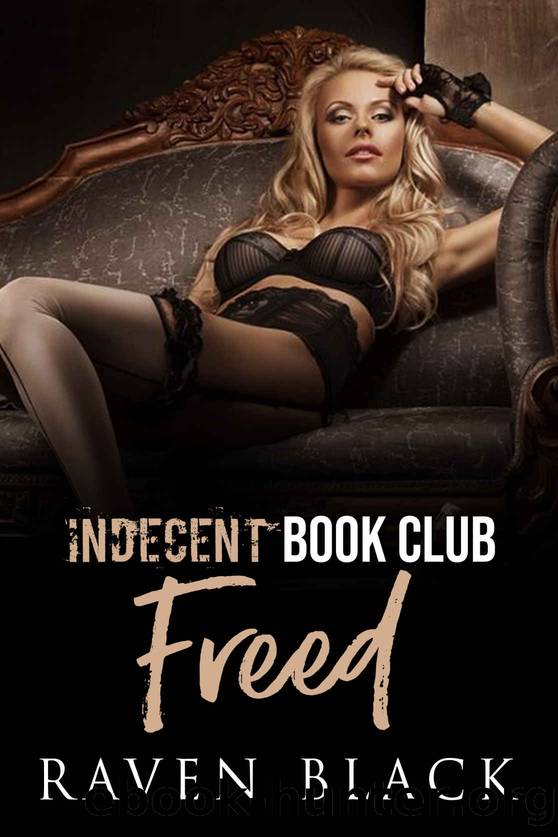 Indecent Book Club: Freed by Black Raven