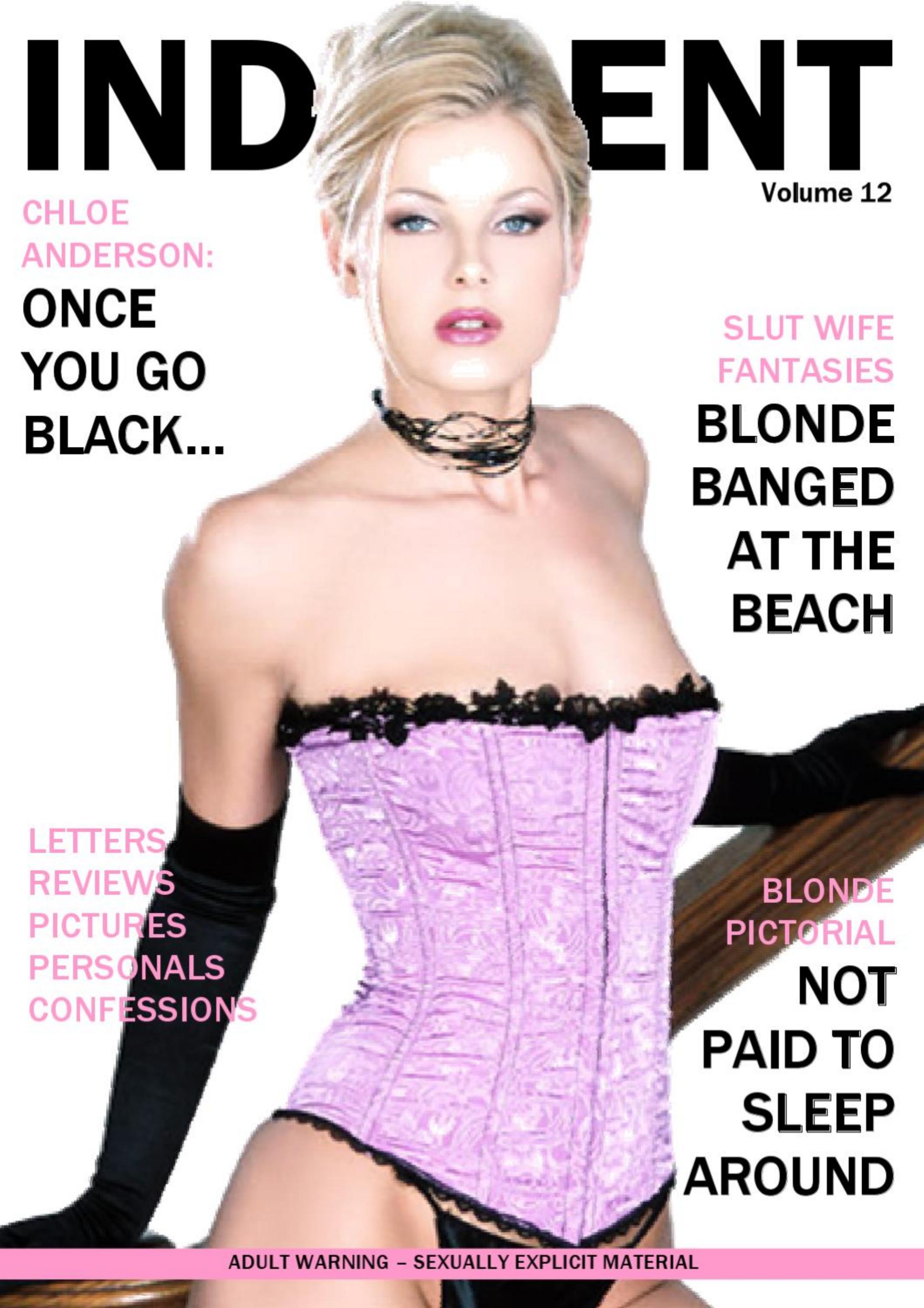 Indecent Magazine, Vol 12 - Slut Wife Fantasies by Blonde Banged At The Beach