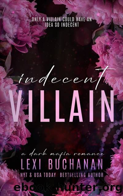 Indecent Villain by Lexi Buchanan