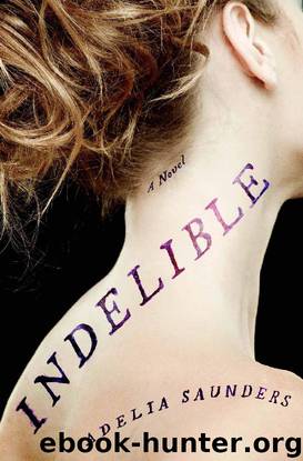 Indelible by Adelia Saunders