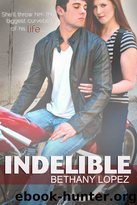 Indelible by Bethany Lopez