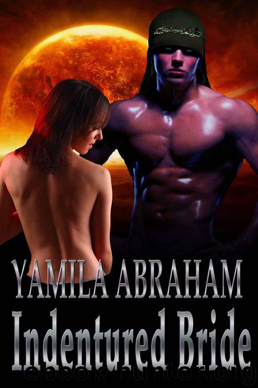 Indentured Bride by Yamila Abraham