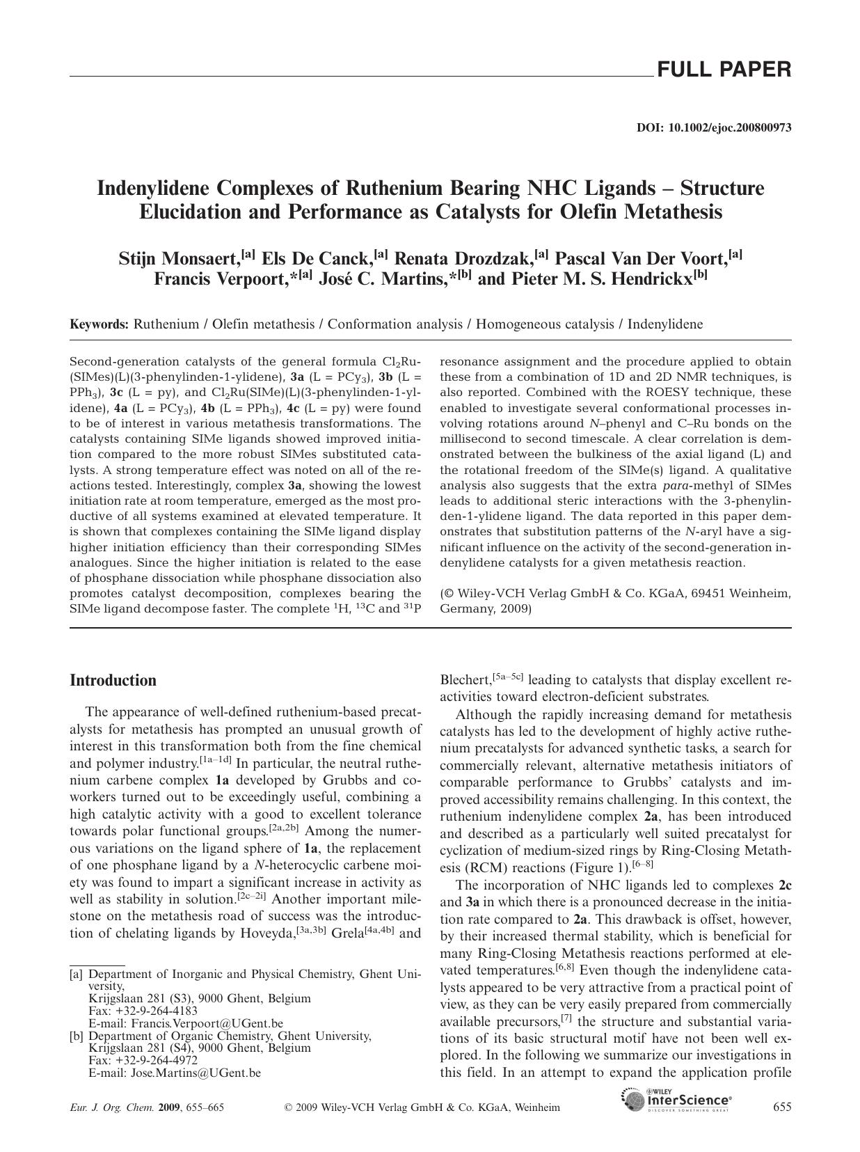 Indenylidene Complexes of Ruthenium Bearing NHC Ligands - Structure Elucidation and Performance as Catalysts for Olefin Metathesis by Unknown
