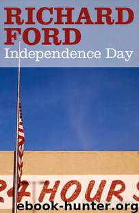 Independence Day (1995) (1996 Pulitzer Prize) by Richard Ford