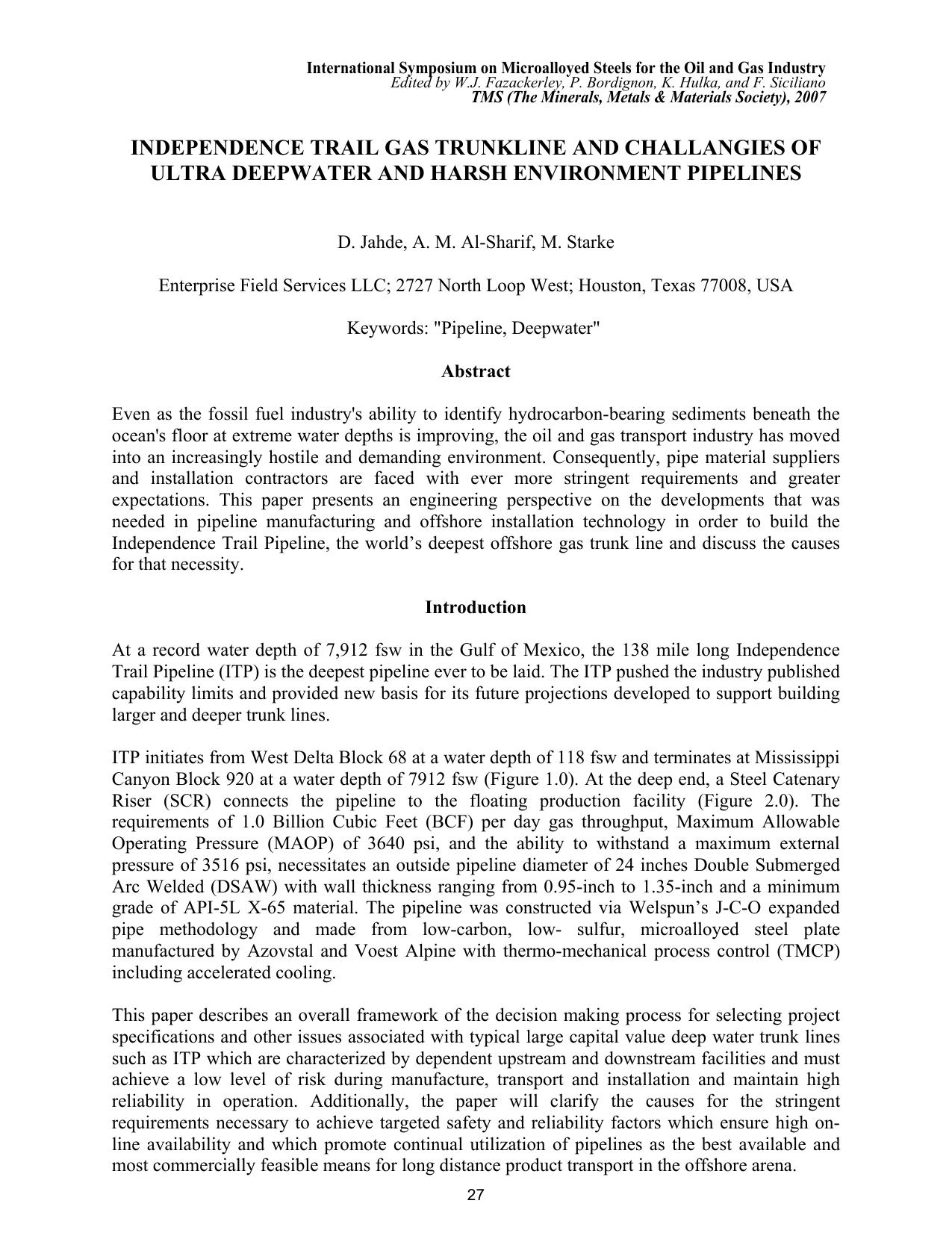 Independence Trail Gas Trunkline and Challangies of Ultra Deepwater and Harsh Environment Pipelines by D. Jahde; A.M. Al-Sharif; and M. Starke