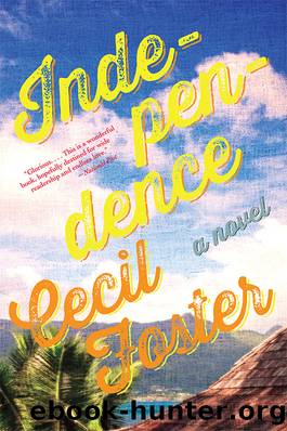 Independence by Cecil Foster