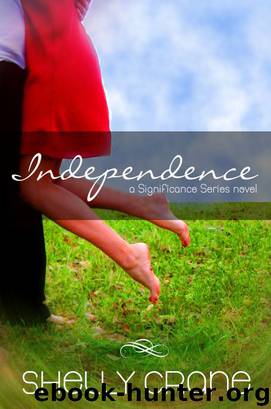 Independence by Shelly Crane