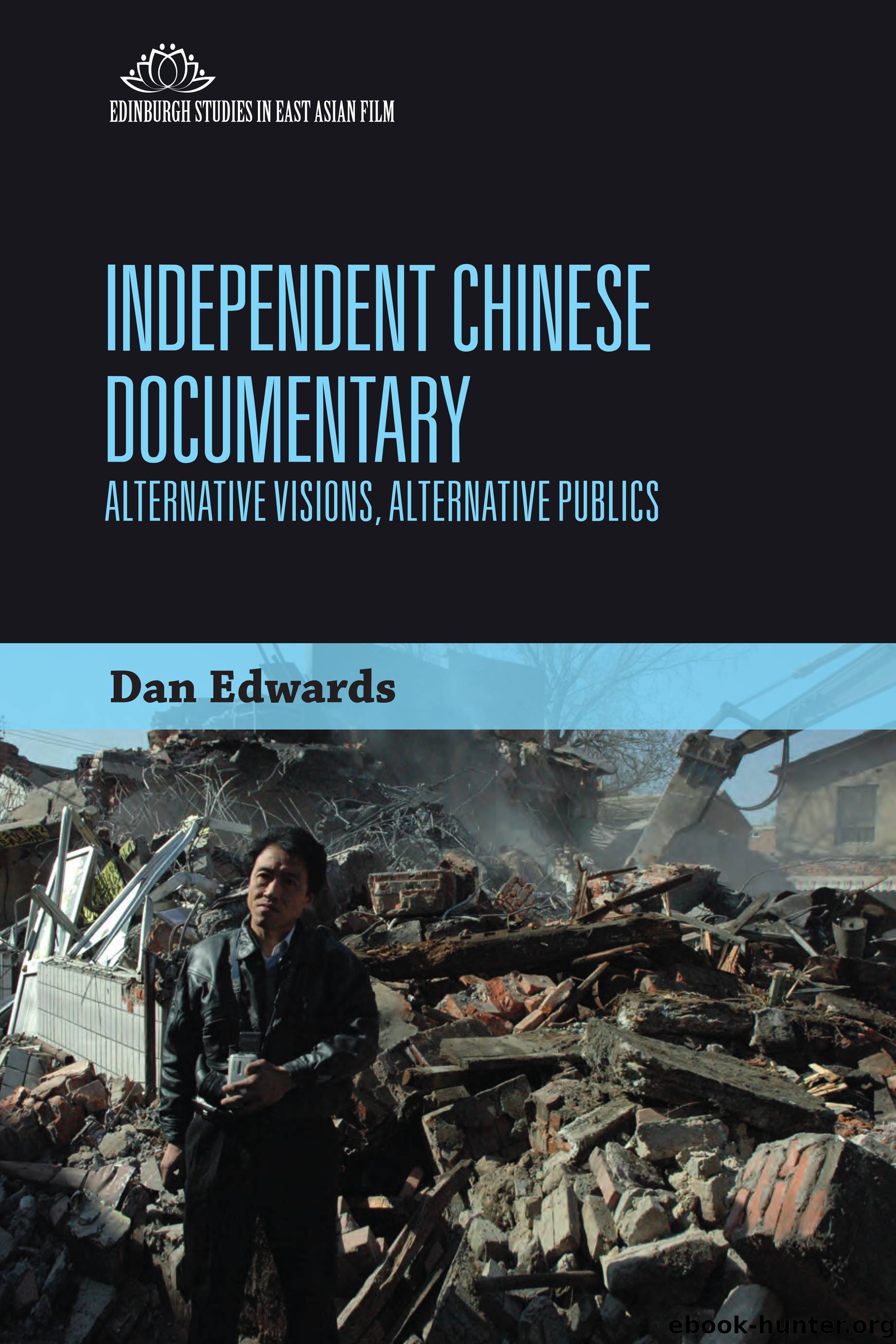 Independent Chinese Documentary by Edwards Dan;