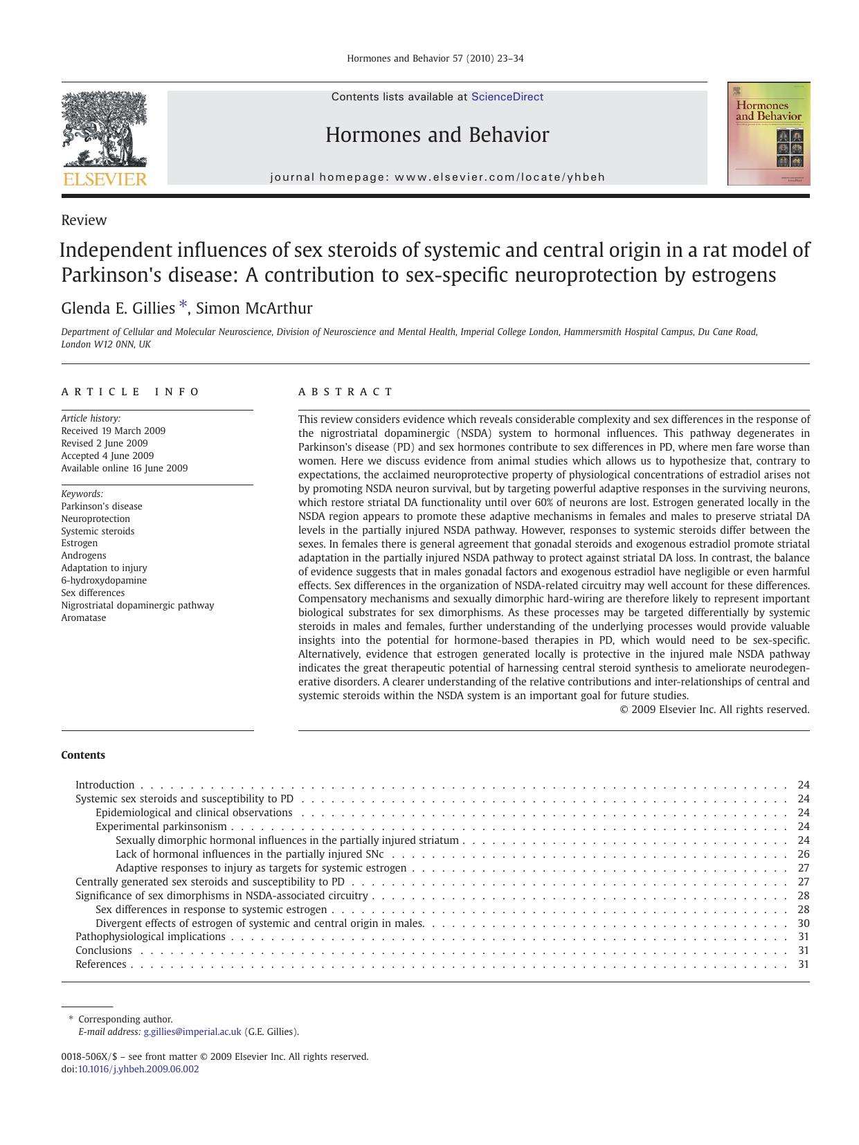 Independent influences of sex steroids of systemic and central origin in a rat model of Parkinson's disease: A contribution to sex-specific neuroprotection by estrogens by Glenda E. Gillies; Simon McArthur