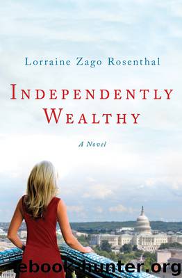 Independently Wealthy by Lorraine Zago Rosenthal