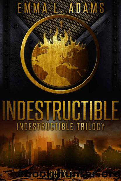 Indestructible by Emma L. Adams