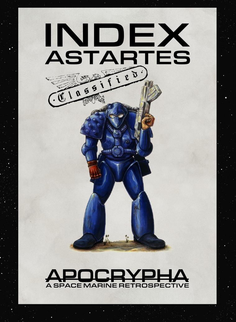 Index Astartes: Apocrypha by Games Workshop Ltd