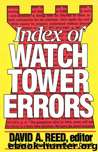 Index of Watchtower Errors 1879 to 1989 by David A. Reed