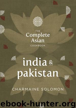 India & Pakistan by Charmaine Solomon