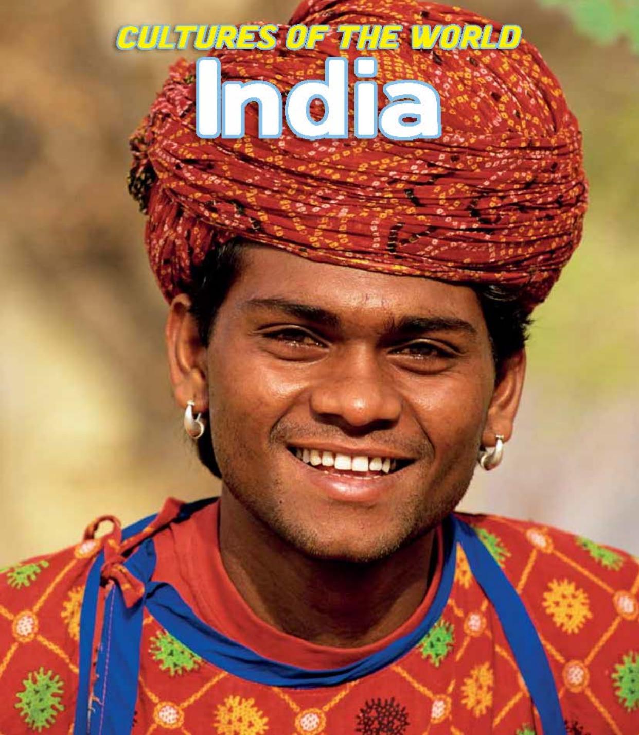 India (Cultures of the World) (3rd edition) by Radhika Srinivasan Leslie Jermyn and Roseline Lum