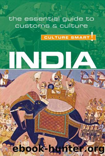 India - Culture Smart!: The Essential Guide to Customs & Culture by Becky Stephen